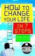 How to Change Your Life in 7 Steps... - Bild 1