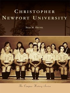 Christopher Newport University (eBook, ePUB) - Heuvel, Sean M.