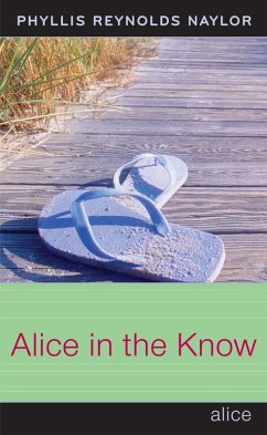Alice in the Know (eBook, ePUB) - Naylor, Phyllis Reynolds