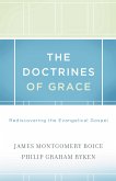 The Doctrines of Grace (eBook, ePUB)