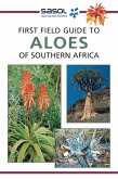 Sasol First Field Guide to Aloes of Southern Africa (eBook, ePUB)