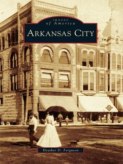 Arkansas City (eBook, ePUB) - Ferguson, Heather D.