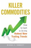 Killer Commodities (eBook, ePUB)