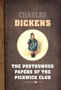The Posthumous Papers Of The Pickwick Club (eBook, ePUB) - Dickens, Charles