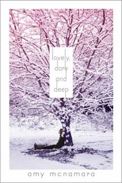 Lovely, Dark and Deep (eBook, ePUB) - McNamara, Amy Lovely, Dark and Deep (eBook, ePUB) - McNamara, Amy
