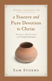 A Sincere and Pure Devotion to Christ (Vol. 1, 2 Corinthians 1-6) (eBook, ePUB)