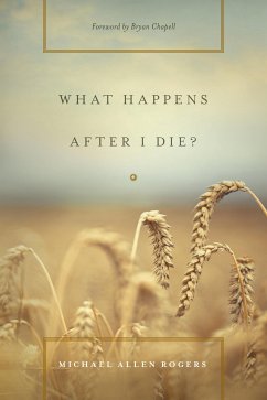 What Happens After I Die? (eBook, ePUB) - Rogers, Michael Allen