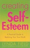 Creating Self Esteem (eBook, ePUB)