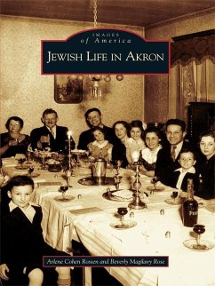 Jewish Life in Akron (eBook, ePUB) - Rossen, Arlene Cohen