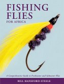 Fishing Flies for Africa - A Comprehensive Guide to Freshwater and Saltwater Flies (eBook, ePUB)
