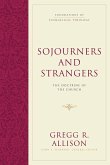 Sojourners and Strangers (eBook, ePUB)