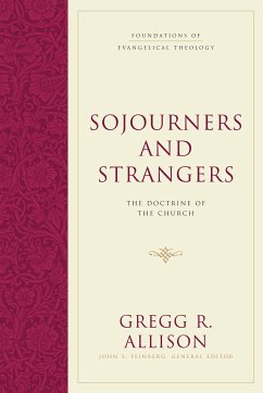 Sojourners and Strangers (eBook, ePUB) - Allison, Gregg R.