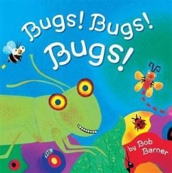 Bugs! Bugs! Bugs! (eBook, ePUB) - Barner, Bob