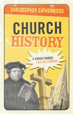 Church History (eBook, ePUB) - Catherwood, Christopher