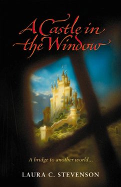 Castle In The Window (eBook, ePUB) - Stevenson, Laura C