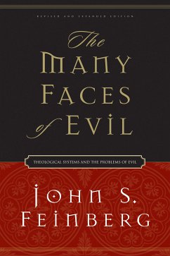 The Many Faces of Evil (Revised and Expanded Edition) (eBook, ePUB) - Feinberg, John S.