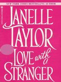 Love With A Stranger (eBook, ePUB) Love With A Stranger (eBook, ePUB)