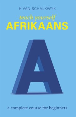 Teach Yourself Afrikaans (eBook, ePUB) - Schalkwyk, Helena van