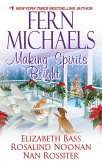 Making Spirits Bright (eBook, ePUB)