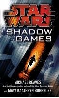 Star Wars: Shadow Games (eBook, ePUB) - Bohnhoff, Maya Kaathryn; Reaves, Michael