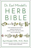 Dr. Earl Mindell's Herb Bible (eBook, ePUB) Dr. Earl Mindell's Herb Bible (eBook, ePUB)