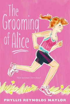 The Grooming of Alice (eBook, ePUB) - Naylor, Phyllis Reynolds