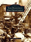 San Francisco Fire Department (eBook, ePUB)