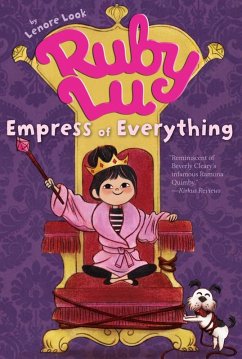 Ruby Lu, Empress of Everything (eBook, ePUB) - Look, Lenore