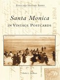 Santa Monica in Vintage Postcards (eBook, ePUB) Santa Monica in Vintage Postcards (eBook, ePUB)