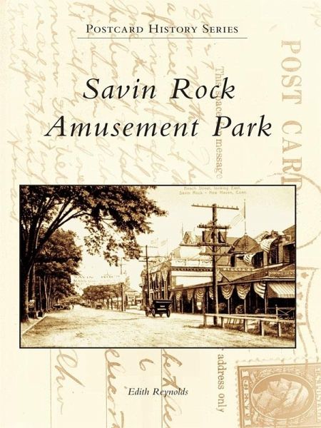 Savin Rock Amusement Park (eBook, ePUB) Savin Rock Amusement Park (eBook, ePUB)
