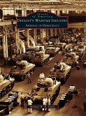 Detroit's Wartime Industry (eBook, ePUB)