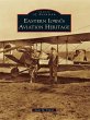 Eastern Iowa's Aviation Heritage... - Bild 1