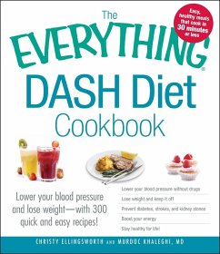The Everything DASH Diet Cookbook (eBook, ePUB) - Ellingsworth, Christy