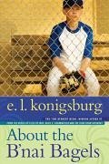 About the B'nai Bagels (eBook, ePUB) - Konigsburg, E. L.