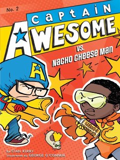 Captain Awesome vs. Nacho Cheese Man (eBook, ePUB) - Kirby, Stan