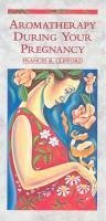 Cover Aromatherapy During Your Pregnancy (eBook, ePUB)