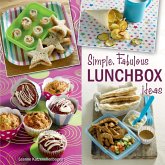 Simple, Fabulous Lunchbox ideas (eBook, ePUB) Simple, Fabulous Lunchbox ideas (eBook, ePUB)