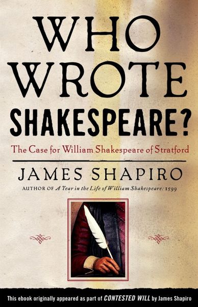 Who Wrote Shakespeare? (eBook, ePUB) Who Wrote Shakespeare? (eBook, ePUB)