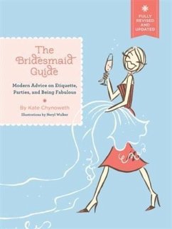 Bridesmaid Guide (eBook, ePUB) - Chynoweth, Kate