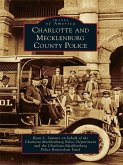 Charlotte and Mecklenburg County Police (eBook, ePUB)