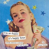 I'm So Happy It's Happy Hour (eBook, ePUB)