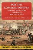 For the Common Defense (eBook, ePUB) For the Common Defense (eBook, ePUB)