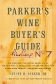 Parker's Wine Buyer's Guide, 7th Edition (eBook, ePUB)