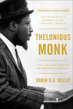 Thelonious Monk (eBook, ePUB) - Kelley, Robin D. G.