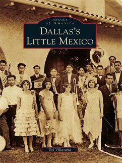 Dallas's Little Mexico (eBook, ePUB) - Villasana, Sol