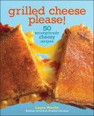 Grilled Cheese Please! (eBook, ePUB)