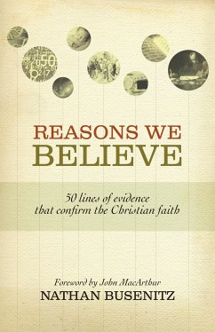 Reasons We Believe (Foreword by John MacArthur) (eBook, ePUB) - Busenitz, Nathan