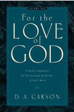 For the Love of God (Vol. 1, Trade Paperback) (eBook, ePUB) - Carson, D. A.