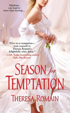 Season for Temptation (eBook, ePUB) - Romain, Theresa Season for Temptation (eBook, ePUB) - Romain, Theresa