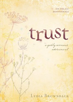 Trust (eBook, ePUB) - Brownback, Lydia